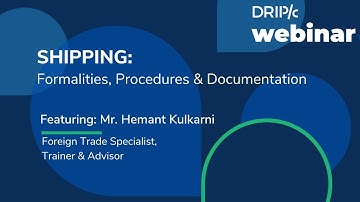 Shipping - Formalities, Procedures & Documentation