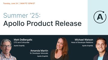 Apollo Summer ’25 Product Release