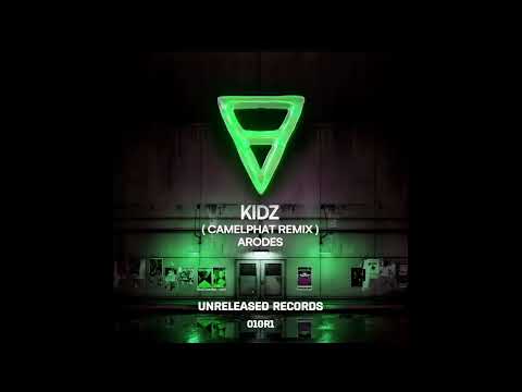 Arodes - Kidz (CamelPhat Extended Remix)