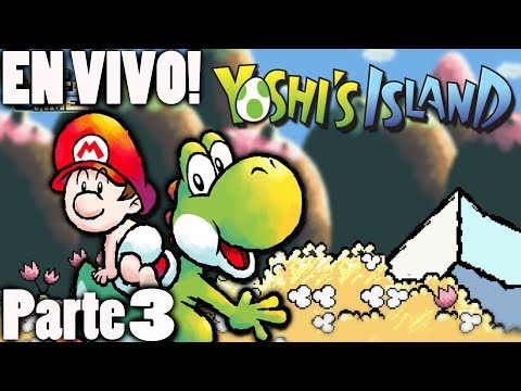 Yoshi Island en vivo!! Twitch! - Parte 3