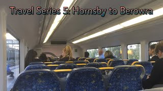 Travel Series 5 Hornsby To Berowra