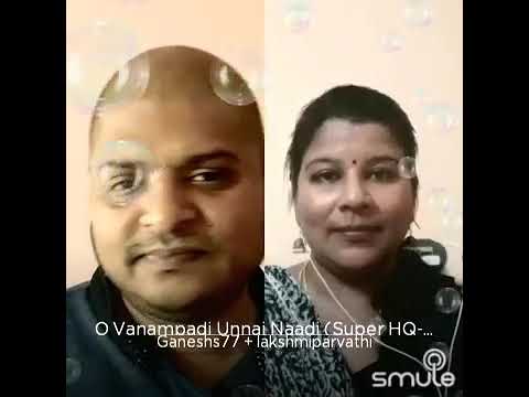 ganeshs77_O Vanampadi unnai naadi.. - Saadhanai