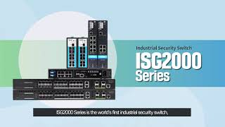 Eng Worlds First Industrial Security Switch - Isg2000 Series