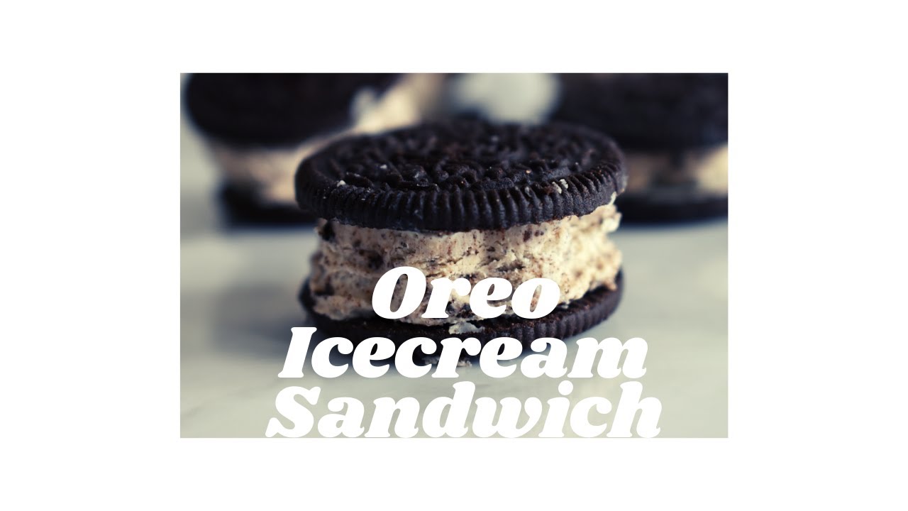 oreo icecream sandwich how to make ice cream sandwich YouTube