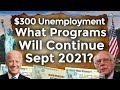 Unemployment Ending!! What Continues Sept 2021!? 4th Benefits Extension UPDATE PUA PEUC CA EDD EB