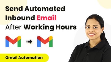 How to Send Automated Emails in Inbound Email After Working Hours - Gmail Automation