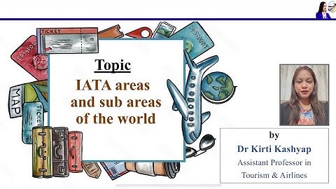 Exploring IATA Areas and Sub Areas: The World Geography | Understanding TC1, TC2, and TC3