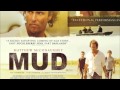 Mud the movie soundtrack 2012 04  take you away