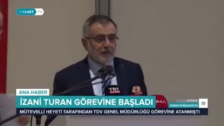 TDV Genel Müdürü İzani Turan görevine başladı Resimi