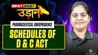 Schedules of D & C Act | GPAT Pharmaceutical Jurisprudence | GPAT 2027 उड़ान | PW