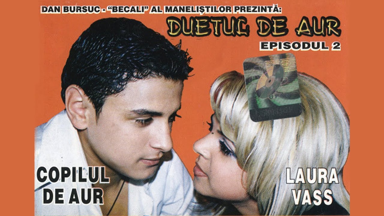 Copilul de Aur  Laura Vass  Duetul de Aur  Full Album  Manele de Colectie  Vol 2