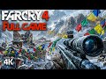Far Cry 4｜Full Game Playthrough｜PC 4K Ultra