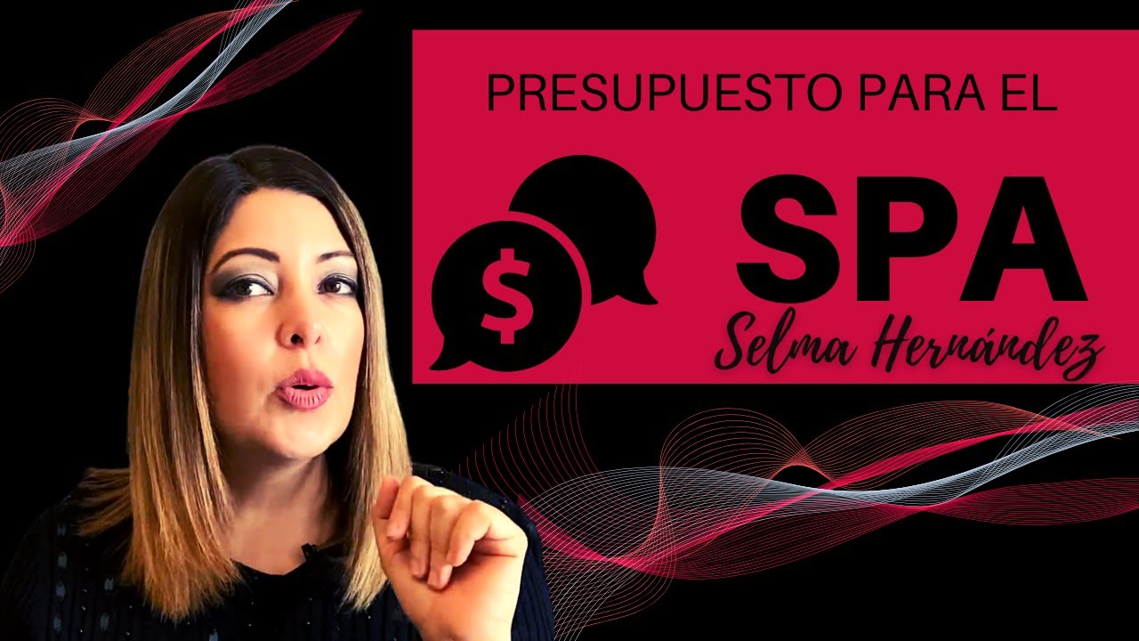 PRESUPUESTO EN EL SPA