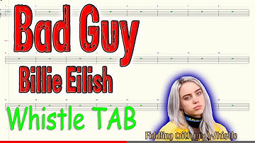 Bad Guy - Billie Eilish - Tin Whistle - Play Along Tab Tutorial