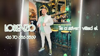 Lorenzo 2025 X Te A Szívem Vitted El Original Kis Guca