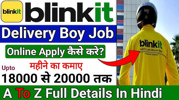 Blinkit Delivery Boy Job | blinkit delivery job | blinkit joining process | blinkit join kaise kare 