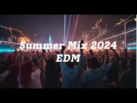Ultimate EDM Summer Mix 2024 🌴🔥 | Best Electro House Party Anthems ...