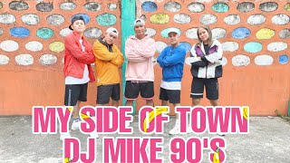 MY SIDE OF TOWN / DJ MIKE 90'S REMIX / FRNDZ