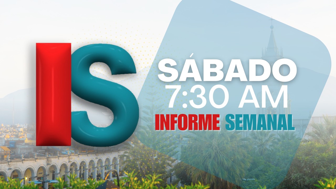 🔵🔴#EnVivo INFORME SEMANAL🔵🔴