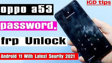 oppo A53 (cph2127)password remove|Frp Bypass/google account remove New Triks Without Pc100% working