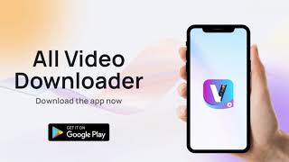 Video Downloader - All in One