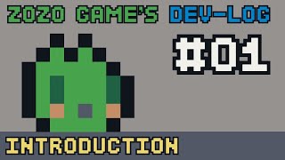 Zozo Game's Dev-log #01 - Introduction