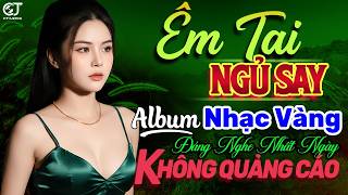 Lk Nhạc Vàng Trữ Tình Hay Nhất 2026 ➤Thư Giãn Êm Tai Dễ N...