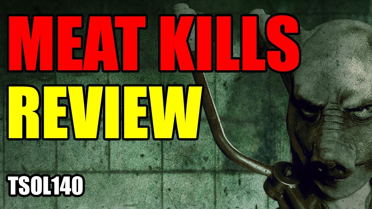 Meat Kills Review – Extreme, Unrelenting Horror That Left Us Gutted | 30 Screams or Less