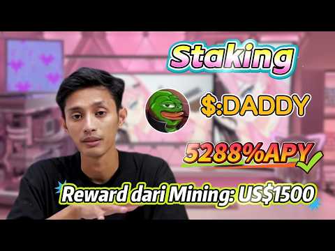 Stake koin $DADDY: Blueprint crypto pasif untuk 5288% APY