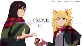 PROVE（アニメ『BURN THE WITCH #0.8』主題歌）-NiL - [ Video] Resimi