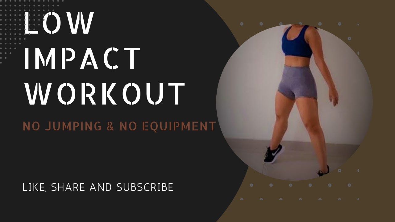 Low Impact Workout | No Equipment | No Jumping - YouTube