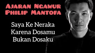 Ps Philip Mantofa Ke Neraka Karena Dosa Jemaatnya.