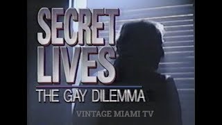 1990 "SECRET LIVES -THE GAY DILEMMA" - CBS 6 MIAMI NEWS