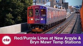 CTA 'L' - Red and Purple Lines at New Argyle + Bryn Mawr Temporary Stations (Aug-Sept 2023)