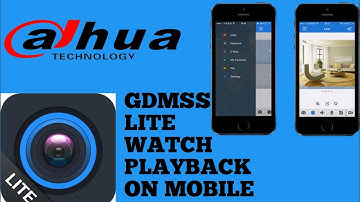 How to watch dahua playback on mobile app gdmss lite