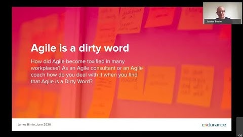 Agile is a Dirty Word - James Birnie