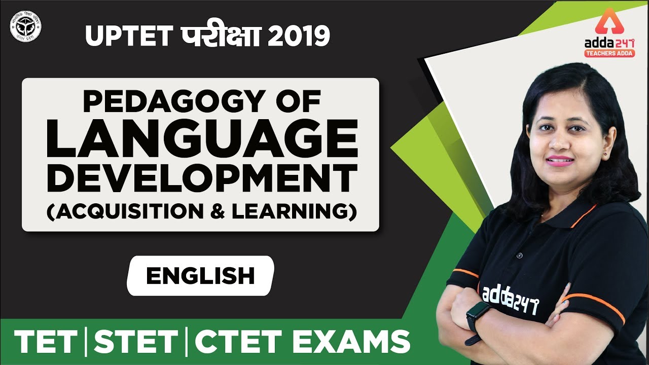 परीक्षा Language | 9AM - Pedagogy Development Acquisition Of | 2019 UPTET | English Language 2019 | Development | - | Pedagogy 9AM Of English UPTET Acquisition परीक्षा