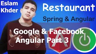 Google & Facebook With Angular Part 3
