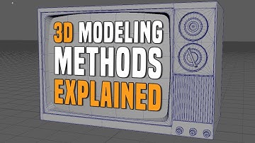 4 Primary 3D Modeling Methods Every Beginner Needs to Know About (Which to Focus on Learning First?)