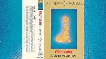 Stephen Russell - First Orbit (A Taoist Meditation) [1987]