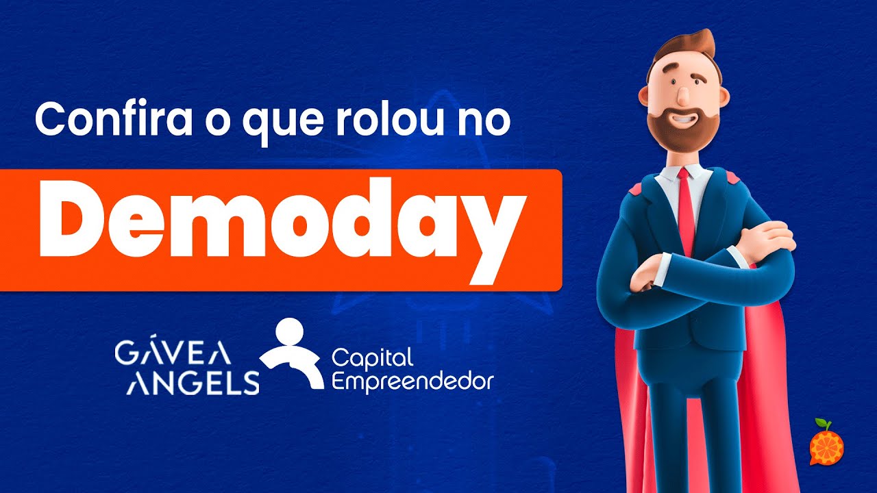 1º Demoday GAVEA ANGELS e CAPITAL EMPREENDEDOR