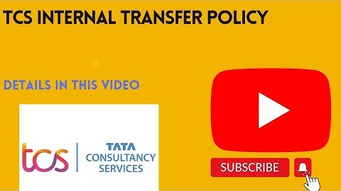 TCS INTERNAL TRANSFER POLICY