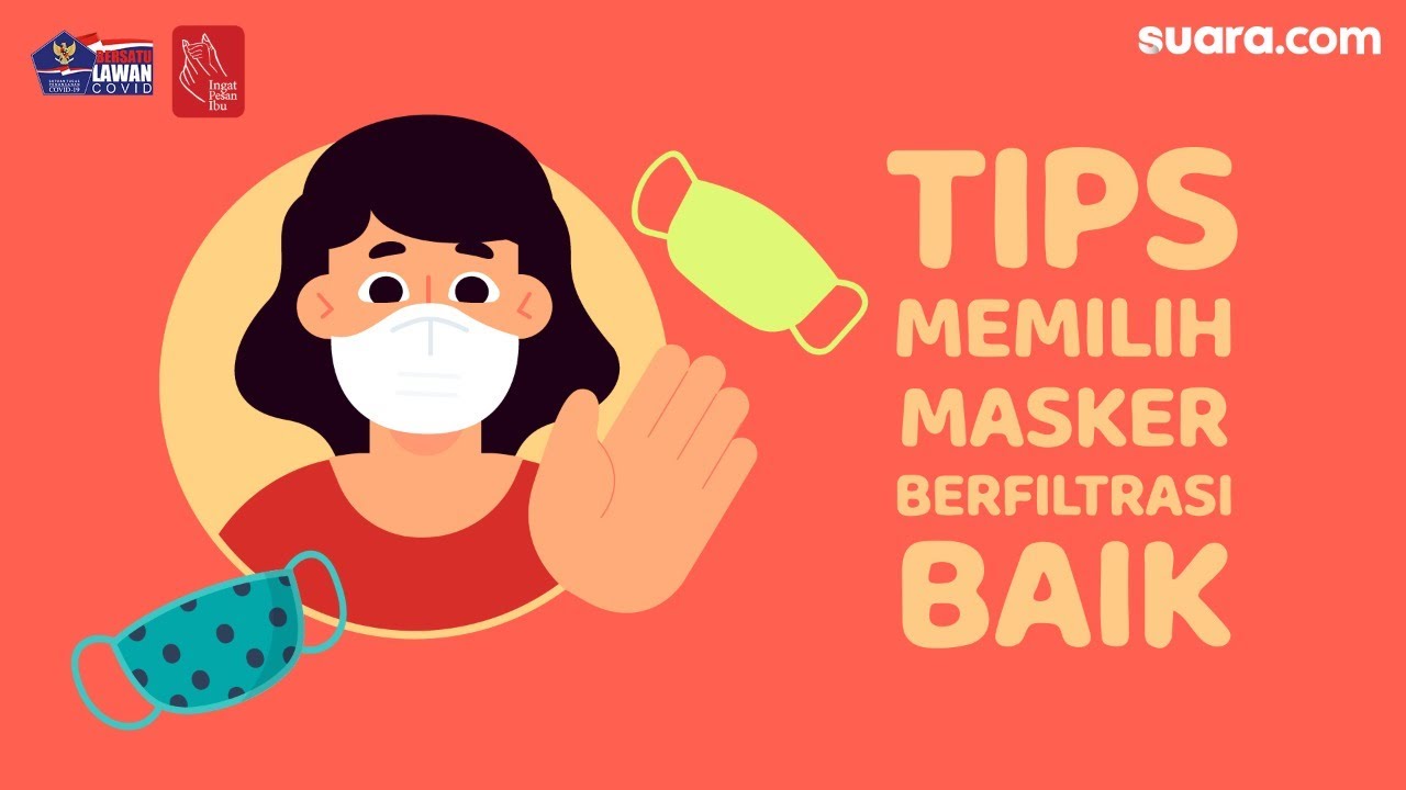 Videografis: Tips Memilih Masker Berfiltrasi Baik