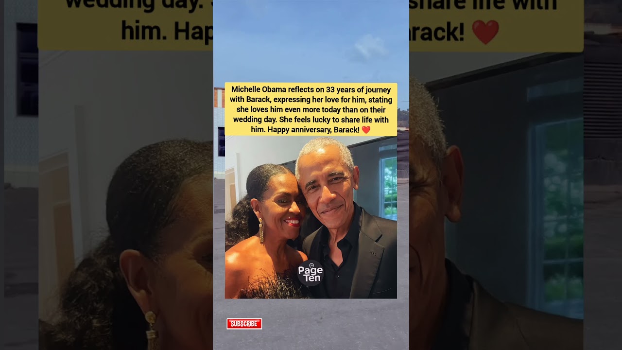 33 Years of Love: Michelle's Emotional Anniversary Message to Barack 