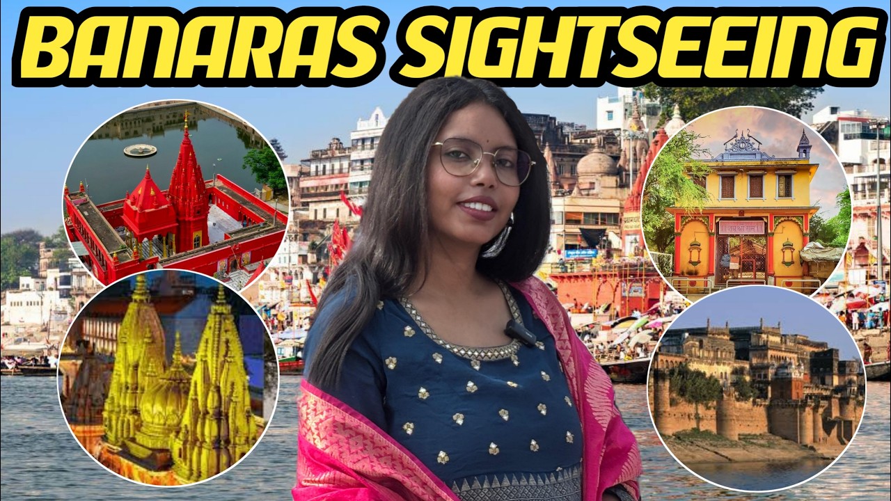 বেনারসের সেরা 5 টি পয়েন্ট | Top 5 Points of Banaras | Varanasi Sightseeing | Banaras Tour | Banaras|