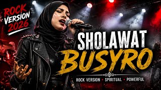 SHOLAWAT BUSYRO | Rock Version 2026 🤘🔥 Powerful Islamic Rock Cover | Viral TikTok