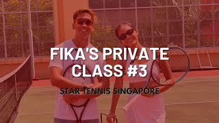 Fika's Private Class #3 | Star Tennis Singapore