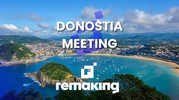 REMAKING Donostia Meeting