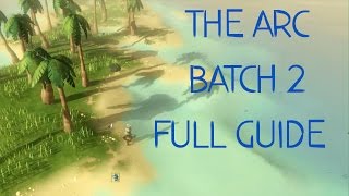 The Arc Batch 2 Guide - New Islands Tour   Full Journal Tips [RuneScape 2016]