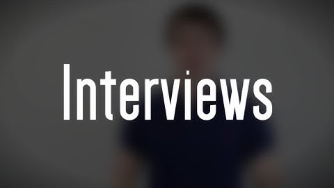 Oxbridge Application Guide #4: Interviews